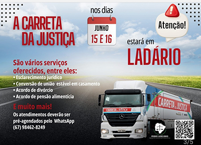 Carreta da Justi&ccedil;a realizar&aacute; atendimentos gratuitos em Lad&aacute;rio nos dias 15 e 16 de junho