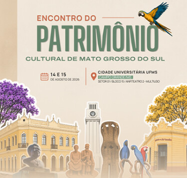 Patrim&ocirc;nio Cultural de Mato Grosso do Sul ser&aacute; tema de encontro na Capital